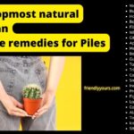 24 Topmost Indian Home remedies for piles – friendlyyours